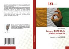 Copertina di Laurent GBAGBO, le Phénix de Mama