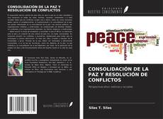 Borítókép a  CONSOLIDACIÓN DE LA PAZ Y RESOLUCIÓN DE CONFLICTOS - hoz