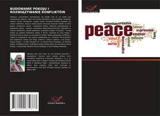 Borítókép a  BUDOWANIE POKOJU I ROZWIĄZYWANIE KONFLIKTÓW - hoz