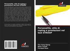 Personalità, stile di coping e prestazioni nel test STROOP的封面