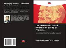 Обложка Les ombres du passé : tyrannie et droits de l'homme.
