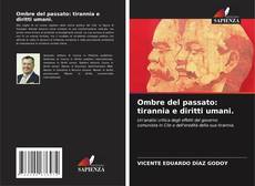 Bookcover of Ombre del passato: tirannia e diritti umani.