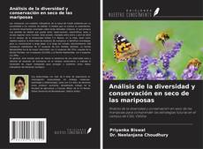 Portada del libro de Análisis de la diversidad y conservación en seco de las mariposas