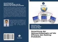 Copertina di Auswirkung der Netzwerktopologie auf die Effizienz des Routing-Protokolls