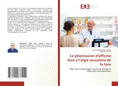Le pharmacien d'officine face à l’algie vasculaire de la face的封面