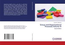 Group and Organizational Processes.Volume III kitap kapağı