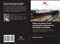 Portada del libro de Mise en place d'une production agricole et forestière durable