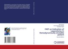 Capa do livro de FAST an Indication of Laparotomy in Hemodynamically Unstable patient 