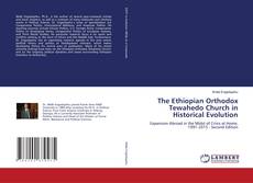 Buchcover von The Ethiopian Orthodox Tewahedo Church in Historical Evolution