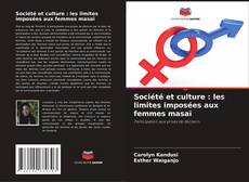 Capa do livro de Société et culture : les limites imposées aux femmes masaï 