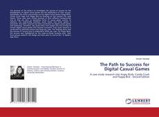 Capa do livro de The Path to Success for Digital Casual Games 