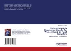 Buchcover von Entrepreneurship Development Model for Women Based On Rural Ecosystem