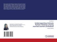 Copertina di Underreporting Intimate Partner Violence among married women-Zimbabwe