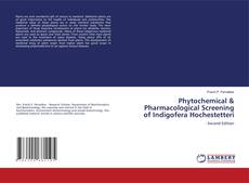 Copertina di Phytochemical & Pharmacological Screening of Indigofera Hochestetteri