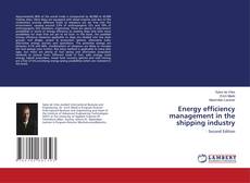 Copertina di Energy efficiency management in the shipping industry