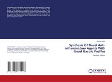 Buchcover von Synthesis Of Novel Anti-inflammatory Agents With Good Gastric Profiles