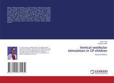 Couverture de Vertical vestibular stimulation in CP children