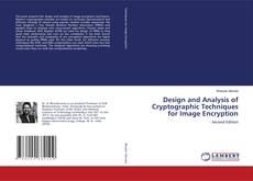 Capa do livro de Design and Analysis of Cryptographic Techniques for Image Encryption 