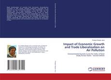 Copertina di Impact of Economic Growth and Trade Liberalization on Air Pollution
