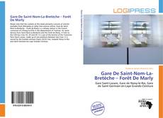 Gare De Saint-Nom-La-Bretèche – Forêt De Marly kitap kapağı