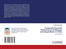 Capa do livro de Corporate Financial Performance of Mergers and Acquisitions in India 