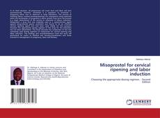Buchcover von Misoprostol for cervical ripening and labor induction