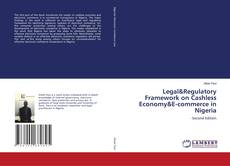 Capa do livro de Legal&Regulatory Framework on Cashless Economy&E-commerce in Nigeria 