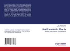 Capa do livro de Health market in Albania 