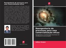 Copertina di Reengenharia de processos para uma comercialização eficaz