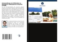 Buchcover von Umwandlung von Altkarton zu biologisch abbaubarem Polymer (P3HB)