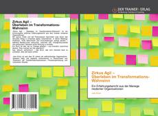 Couverture de Zirkus Agil – Überleben im Transformations-Wahnsinn