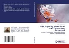 Buchcover von Role Played by Molecules of - (A) Electrovalent Compound