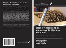 Capa do livro de Diseño y desarrollo de una cocina de biomasa mejorada 