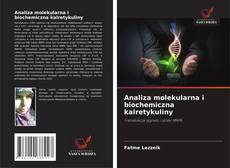 Borítókép a  Analiza molekularna i biochemiczna kalretykuliny - hoz