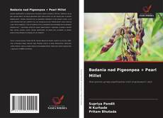 Borítókép a  Badania nad Pigeonpea + Pearl Millet - hoz