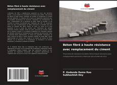Bookcover of Béton fibré à haute résistance avec remplacement du ciment