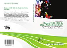 Bookcover of Saison 1985-1986 du Stade Malherbe de Caen