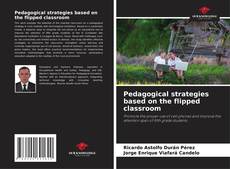 Copertina di Pedagogical strategies based on the flipped classroom