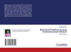 Capa do livro de Behavioral Problems among Institutionalized Children 