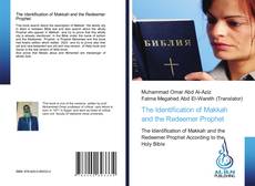 Bookcover of The Identification of Makkah and the Redeemer Prophet