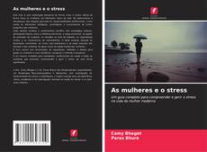 Buchcover von As mulheres e o stress