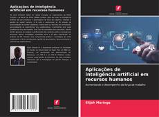 Capa do livro de Aplicações de inteligência artificial em recursos humanos 