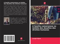 Capa do livro de A família camaronesa no âmbito dos desafios dos direitos humanos 