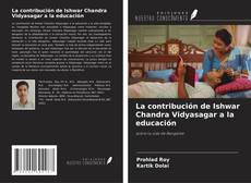 Capa do livro de La contribución de Ishwar Chandra Vidyasagar a la educación 