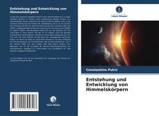 Обложка Entstehung und Entwicklung von Himmelskörpern