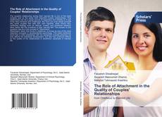 Обложка The Role of Attachment in the Quality of Couples' Relationships