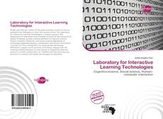 Bookcover of Laboratory for Interactive Learning Technologies