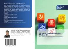 Strategic Leadership in the Modern Era的封面