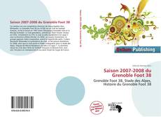 Portada del libro de Saison 2007-2008 du Grenoble Foot 38