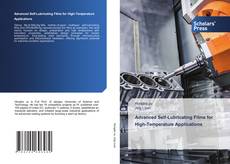 Bookcover of Advanced Self-Lubricating Films for High-Temperature Applications